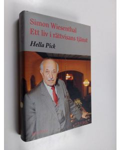 Kirjailijan Hella Pick käytetty kirja Simon Wiesenthal : ett liv i rättvisans tjänst
