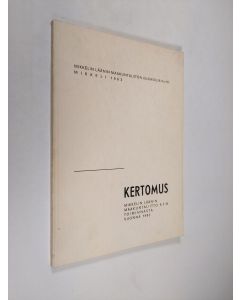 käytetty kirja Kertomus mikkelin läänin maakuntaliitto R.Y:n toiminnasta vuonna 1962