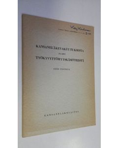 Kirjailijan Eero Ponteva käytetty teos Kansaneläkevakuutuksesta ja sen työkyvyttömyyskäsitteestä (eripainos Suomen lääkärilehdestä n:ro 5, 1953)