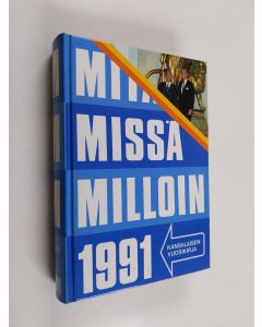 käytetty kirja Mitä missä milloin 1991 : kansalaisen vuosikirja