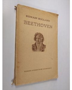 Kirjailijan Romain Rolland käytetty kirja Beethoven