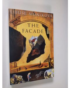 Kirjailijan Libuse Monikova käytetty kirja The Facade