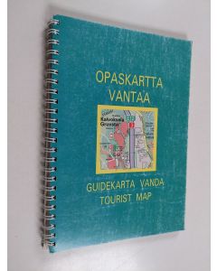 käytetty teos Opaskartta Vantaa = Guidekarta Vanda =Tourist map 1:16000