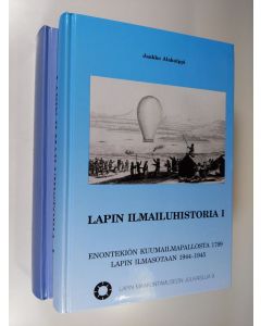 Kirjailijan Jaakko Alakulppi käytetty kirja Lapin ilmailuhistoria 1-2 (signeerattu)