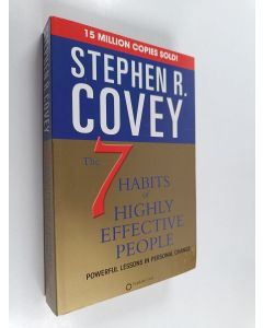 Kirjailijan Stephen R. Covey käytetty kirja The 7 Habits of Highly Effective People - Powerful Lessons in Personal Change