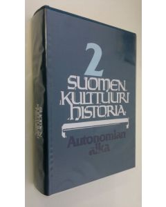 käytetty kirja Suomen kulttuurihistoria 2 : Autonomian aika