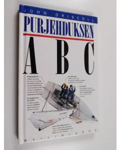 Kirjailijan John Driscoll käytetty kirja Purjehduksen ABC