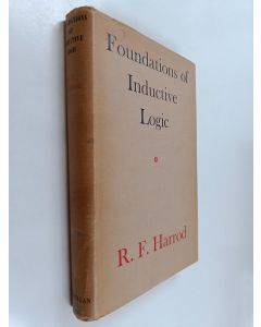 Kirjailijan Sir Roy Forbes Harrod käytetty kirja Foundations of Inductive Logic