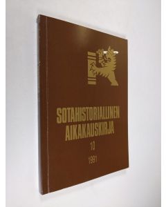 käytetty kirja Sotahistoriallinen aikakauskirja 10 : Sotahistoriallisen seuran ja Sotatieteen laitoksen julkaisuja 1991