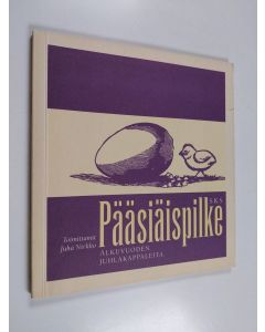 Tekijän Juha Nirkko  käytetty kirja Pääsiäispilke - Alkuvuoden juhlakappaleita