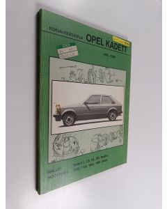 käytetty kirja Korjauskäsikirja : Opel Kadett : 1979-1983