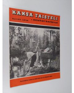 käytetty teos Kansa taisteli - Miehet kertovat  6/1974 : kuvauksia sotiemme tapahtumista