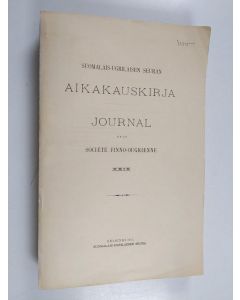 Kirjailijan Albert Hämäläinen käytetty kirja Suomalais-ugrilaisen seuran aikakauskirja 29 : Mordvalaisten, tsheremissien ja votjakkien kosinta- ja häätavoista : vertaileva tutkimus