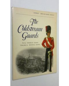 Kirjailijan Charles Grant käytetty kirja The Coldstream Guards