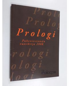 käytetty kirja Prologi : Puheviestinnän vuosikirja 2008