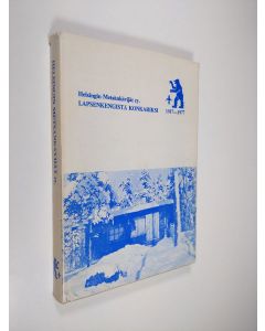 käytetty kirja Lapsenkengistä konkariksi : 60 vuotta Mänkijätoimintaa 1917-1977 : Partiolippukunta Helsingin metsänkävijät ry. : 60-vuotisjulkaisu