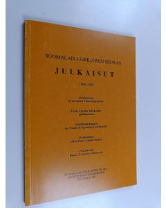 käytetty kirja Suomalais-ugrilaisen seuran julkaisut 1885-1993 Publications de la Société finno-ougrienne = Finsk-ugriska sällskapets publikationer = Veröffentlichungen der Finnisch-Ugrischen Gesellschaft