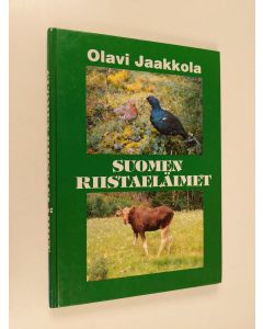 Kirjailijan Olavi Jaakkola käytetty kirja Suomen riistaeläimet