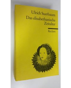 Kirjailijan Ulrich Suerbaum käytetty kirja Das elisabethanische Zeitalter