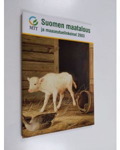 käytetty kirja Suomen maatalous ja maaseutuelinkeinot 2003