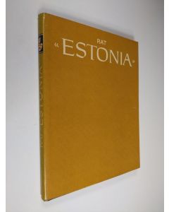 käytetty kirja "Estonia" (1906-1966) : Tööpunalipu Ordeniga Autasutatud Eesti NSV Riiklik Akadeemiline Ooperi- ja Balletiteater