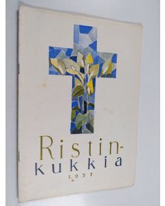 käytetty teos Ristinkukkia 1957