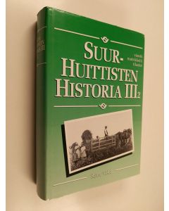 Kirjailijan Raimo Viikki käytetty kirja Suur-Huittisten historia 3.2 : Väestö, matrikkelit ja tilastot