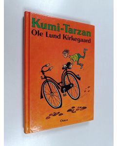 Kirjailijan Ole Lund Kirkegaard käytetty kirja Kumi-Tarzan