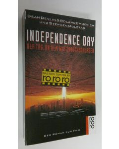 Kirjailijan Dean Devlin käytetty kirja Independence Day (UUDENVEROINEN)