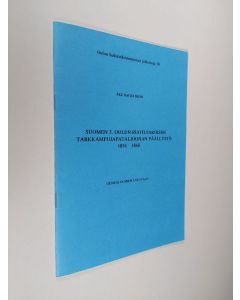 Kirjailijan Åke Backström käytetty teos Suomen 3. Oulun ruotujakoisen tarkkampujapataljoonan päällystö 1854-1868 : genealoginen luettelo