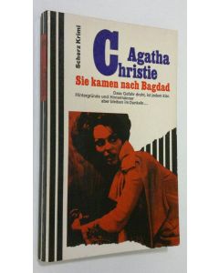 Kirjailijan Agatha Chrisite käytetty kirja Sie kamen nach Bagdad