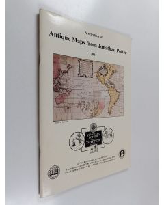 käytetty teos A selection of antique map from Jonathan Potter 2004