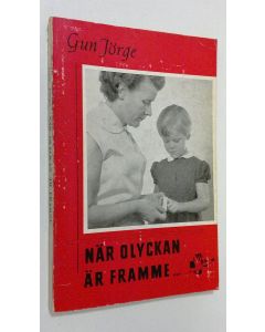 Kirjailijan Gun Jörge käytetty kirja När olycken är framme...