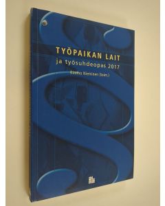 käytetty kirja Työpaikan lait ja työsuhdeopas 2017