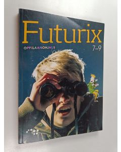 Kirjailijan Raimo Heikkinen käytetty kirja Futurix 7-9 : oppilaanohjaus 2016-2019