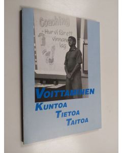 käytetty kirja Voittaminen : kuntoa, tietoa, taitoa