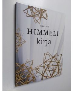 Kirjailijan Pirkko Kuusela käytetty kirja Himmelikirja (ERINOMAINEN)