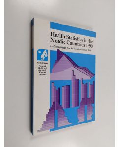 käytetty kirja Health statistics in the Nordic Countries 1990 : Helsestatistik for de nordiske lande 1990
