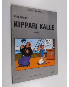 Kirjailijan Elzie Segar käytetty kirja Kippari Kalle 1935-36
