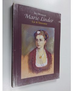 Kirjailijan Maj Wickman käytetty kirja Marie Linder : liv & litteratur