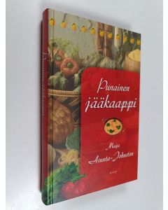 Kirjailijan Maija Asunta-Johnston käytetty kirja Punainen jääkaappi : kuuntelijan keittiössä ja muidenkin pöytien ääressä (ERINOMAINEN)