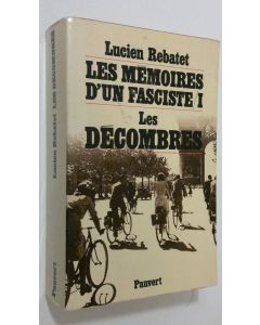 Kirjailijan Lucien Rebatet käytetty kirja Les memoires d'un fasciste i les decombres 1938-1940