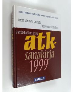 käytetty kirja Atk-sanakirja 1999 = Finnish dictionary of information technology