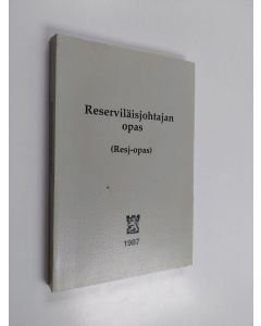 käytetty kirja Reserviläisjohtajan opas (Resj-opas) 1987