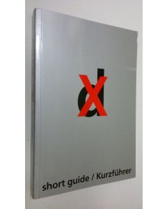 käytetty kirja Documenta X : short guide/kurzfuhrer