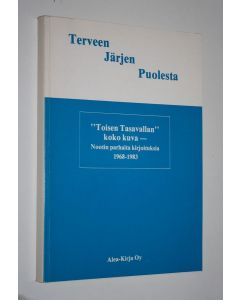 käytetty kirja Terveen järjen puolesta : valikoima Nootin parhaita kirjoituksia 1968-1983