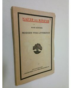 Kirjailijan Hans Kuntzel käytetty kirja Modern tysk litteratur