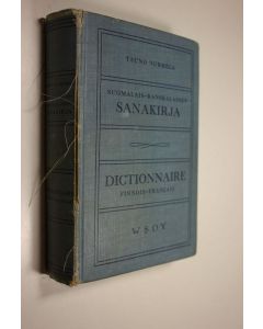 Kirjailijan Tauno Nurmela käytetty kirja Dictionnaire finnois-francais = Suomalais-ranskalainen sanakirja