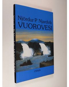 Kirjailijan Njördur P. Njardvik käytetty kirja Vuorovesi (lukematon)