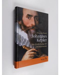 Kirjailijan Thomas Posch käytetty kirja Johannes Kepler : die Entdeckung der Weltharmonie